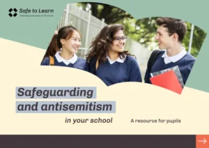 The front cover of the Safeguarding and Antisemitism in your School document